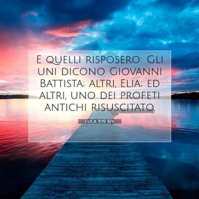 Luca 9:19 Versetto della Bibbia Spiegato