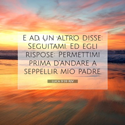 Luca 9:59 RIV Immagine del Versetto della Bibbia