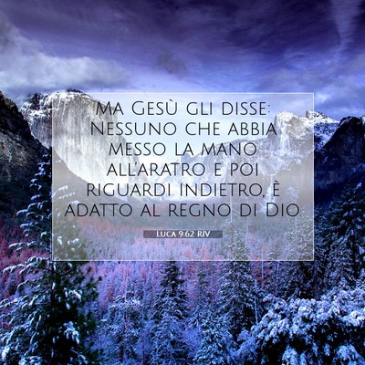 Luca 9:62 RIV Immagine del Versetto della Bibbia