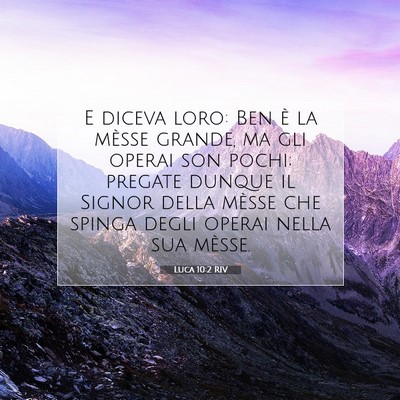 Luca 10:2 Versetto della Bibbia Spiegato