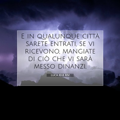 Luca 10:8 Versetto della Bibbia Spiegato