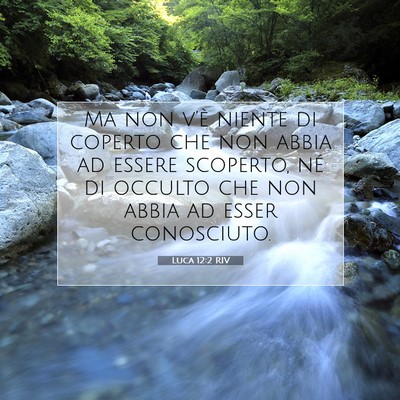 Luca 12:2 Versetto della Bibbia Spiegato