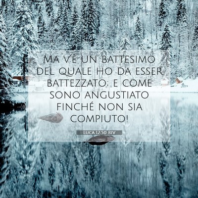 Luca 12:50 Versetto della Bibbia Spiegato