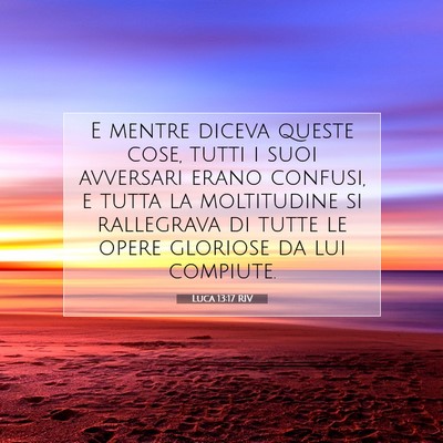 Luca 13:17 Versetto della Bibbia Spiegato