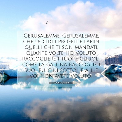 Luca 13:34 RIV Immagine del Versetto della Bibbia