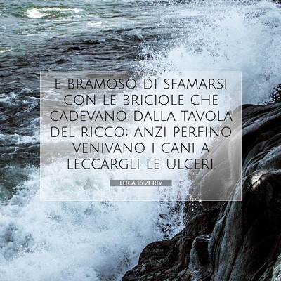 Luca 16:21 Versetto della Bibbia Spiegato