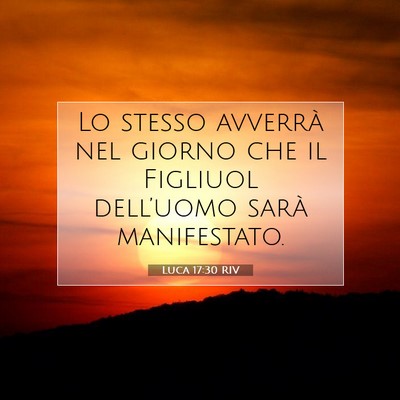 Luca 17:30 RIV Immagine del Versetto della Bibbia