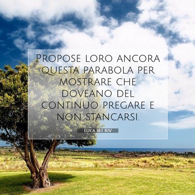 Luca 18:1 RIV Immagine del Versetto della Bibbia