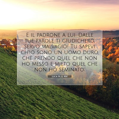 Luca 19:22 Versetto della Bibbia Spiegato