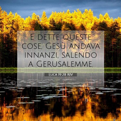Luca 19:28 RIV Immagine del Versetto della Bibbia