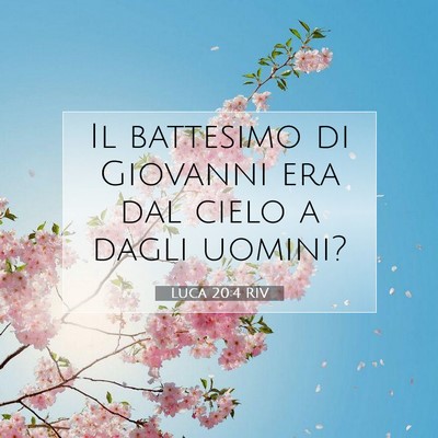 Luca 20:4 Versetto della Bibbia Spiegato