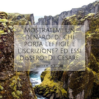 Luca 20:24 Versetto della Bibbia Spiegato