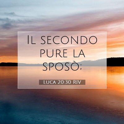 Luca 20:30 Versetto della Bibbia Spiegato