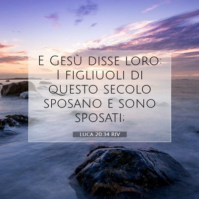 Luca 20:34 Versetto della Bibbia Spiegato
