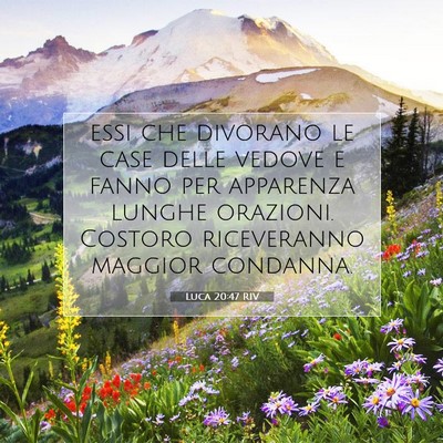 Luca 20:47 Versetto della Bibbia Spiegato