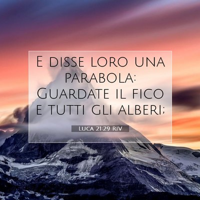 Luca 21:29 Versetto della Bibbia Spiegato