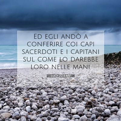 Luca 22:4 Versetto della Bibbia Spiegato