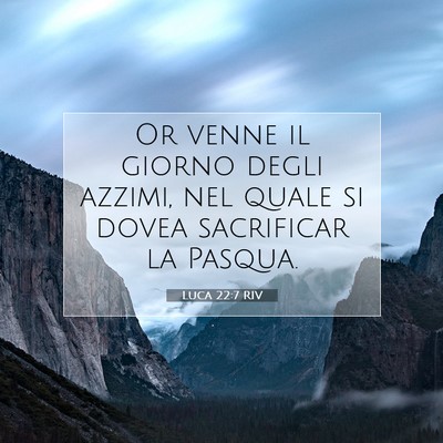 Luca 22:7 Versetto della Bibbia Spiegato