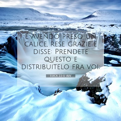 Luca 22:17 Versetto della Bibbia Spiegato