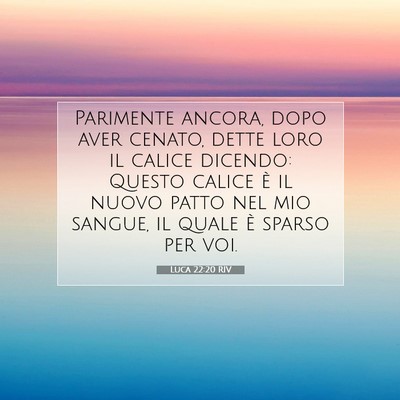 Luca 22:20 Versetto della Bibbia Spiegato