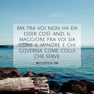 Luca 22:26 Versetto della Bibbia Spiegato