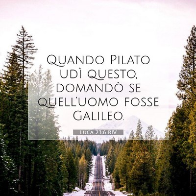 Luca 23:6 Versetto della Bibbia Spiegato
