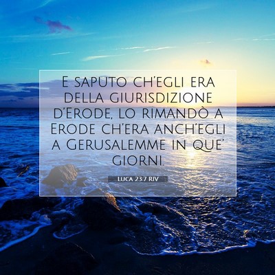 Luca 23:7 Versetto della Bibbia Spiegato