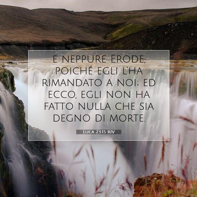 Luca 23:15 Versetto della Bibbia Spiegato