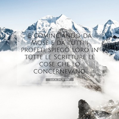 Luca 24:27 RIV Immagine del Versetto della Bibbia