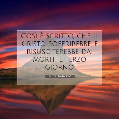 Luca 24:46 RIV Immagine del Versetto della Bibbia
