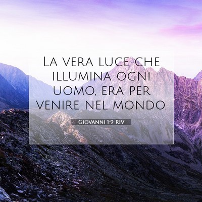 Giovanni 1:9 Versetto della Bibbia Spiegato