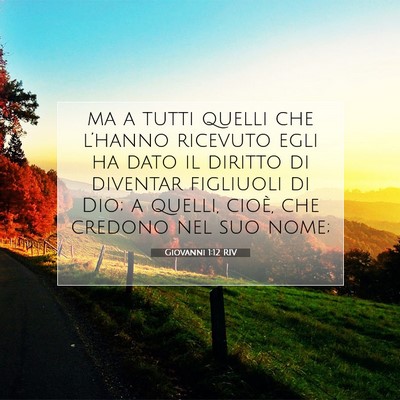 Giovanni 1:12 Versetto della Bibbia Spiegato
