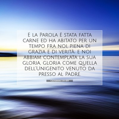 Giovanni 1:14 Versetto della Bibbia Spiegato