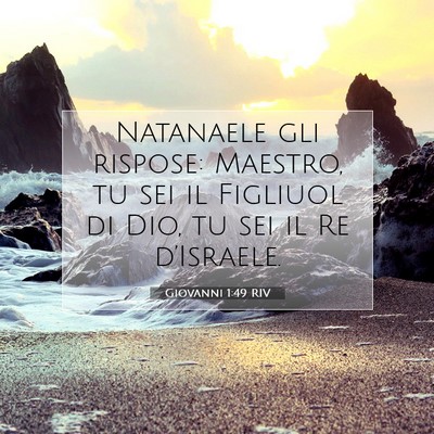 Giovanni 1:49 Versetto della Bibbia Spiegato
