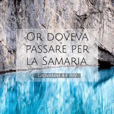 Giovanni 4:4 Versetto della Bibbia Spiegato