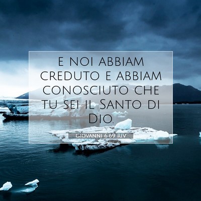 Giovanni 6:69 RIV Immagine del Versetto della Bibbia
