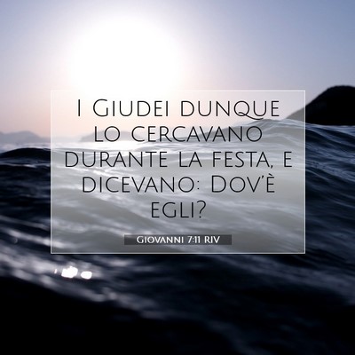 Giovanni 7:11 Versetto della Bibbia Spiegato