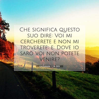 Giovanni 7:36 Versetto della Bibbia Spiegato