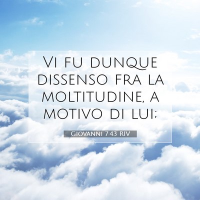 Giovanni 7:43 Versetto della Bibbia Spiegato