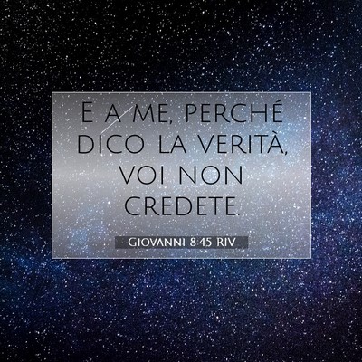 Giovanni 8:45 RIV Immagine del Versetto della Bibbia