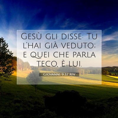 Giovanni 9:37 Versetto della Bibbia Spiegato