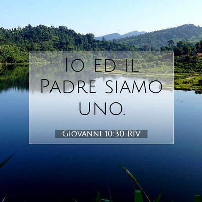 Giovanni 10:30 RIV Immagine del Versetto della Bibbia