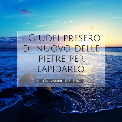 Giovanni 10:31 Versetto della Bibbia Spiegato
