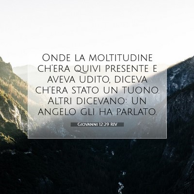Giovanni 12:29 Versetto della Bibbia Spiegato