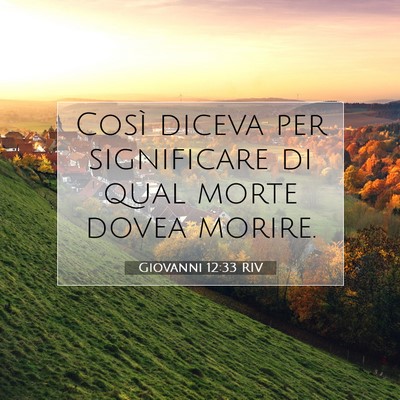 Giovanni 12:33 Versetto della Bibbia Spiegato