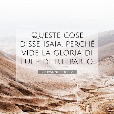 Giovanni 12:41 Versetto della Bibbia Spiegato