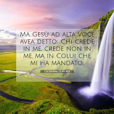 Giovanni 12:44 RIV Immagine del Versetto della Bibbia