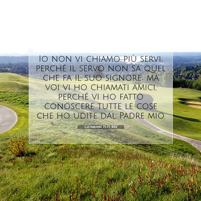 Giovanni 15:15 Versetto della Bibbia Spiegato