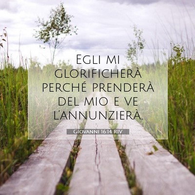 Giovanni 16:14 RIV Immagine del Versetto della Bibbia