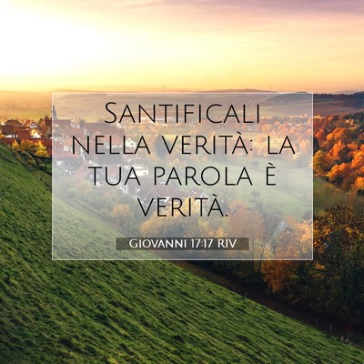 Giovanni 17:17 Versetto della Bibbia Spiegato
